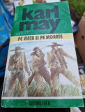 Pe viata si pe moarte - Karl May