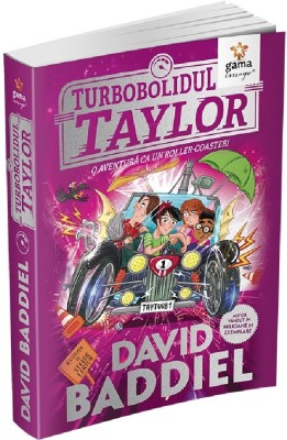 Turbobolidul Taylor, David Baddiel - Editura Gama foto