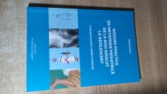 Notiuni practice ortopedie pediatrica de la nou-nascut la adolescent-Mihai Jianu
