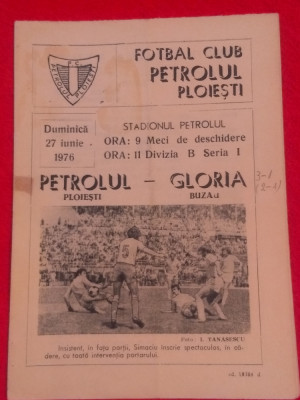 Program meci fotbal PETROLUL PLOIESTI - GLORIA BUZAU (27.06.1976) foto