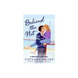 Behind the Net: A Vancouver Storm Novel