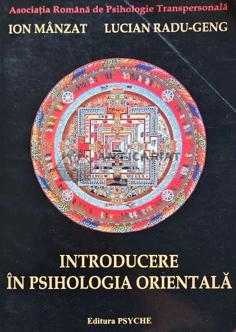 Introducere in psihologia orientala - 2002 - Ion Manzat (AP129)