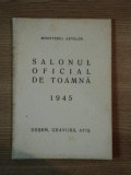 SALONUL OFICIAL DE TOAMNA DESEN , GRAVURA , AFIS 1945