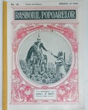 REVISTA RASBOIUL POPOARELOR , NO. 19 , redactat de ION GORUN , 1915