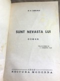 I.1 Carte Sunt nevasta lui - H.G. Carlisle (1942) Ed Editura Moderna. Legatura noua tip半panza, stoc vechi, stare buna, poze