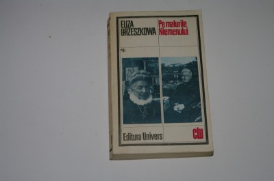 Pe malurile Niemenului - Eliza Orzeszkowa foto