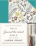NKJV, Journal the Word Bible, Large Print, Blue Floral Cloth, Red Letter Edition: Reflect, Journal, or Create Art Next to Your Favorite Verses