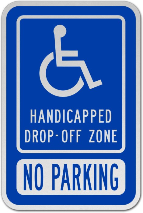 Handicapped Drop Off Zone Sign
