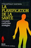 Cumpara ieftin La planification de la sant&eacute; - 1990 - Carole Daveluy (@O98)