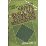 Fatete reale ale sectelor religioase - Petre Hladchi Bucovineanu