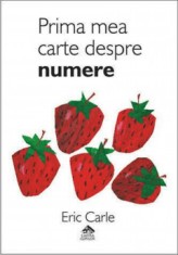 Prima mea carte despre numere - Eric Carle - Portocala Albastra