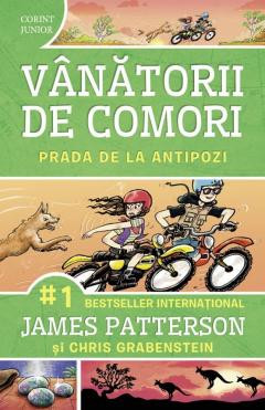 Vanatorii De Comori Vol. 7 Prada De La Antipozi, James Patterson - Editura Corint foto