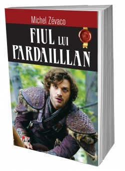 Fiul lui Pardaillan - Michel Zevaco foto