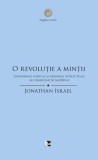 O revoluţie a minţii. Iluminismul radical şi originile intelectuale ale democraţiei moderne - Paperback - Jonathan Israel - Tact