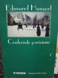 Edmund Husserl - Conferinte pariziene (Editia: 1999)