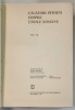 CALATORI STRAINI DESPRE TARILE ROMANE , VOLUMUL VII , volum ingrijit de MARIA HOLBAN , 1980 *PREZINTA URME DE UZURA