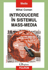 Introducere in sistemul mass-media, Mihai Coman foto