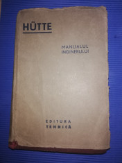Hutte manualul inginerului vol 1 1949 foto