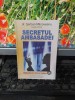 Secretul Ambasadei - Șerban Milcoveanu, Psiho-analiza sexului feminin, 160 pagini, București 2006