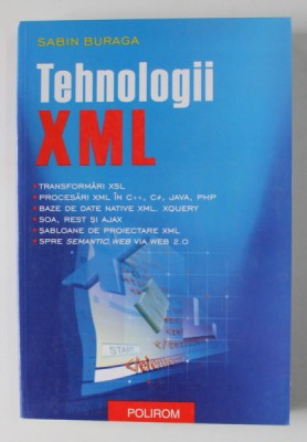 TEHNOLOGII XML de SABIN BURAGA , 2006 foto