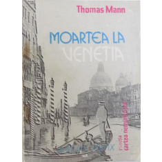 MOARTEA LA VENETIA de THOMAS MANN , 1991