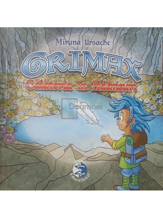 Miruna Ursache - Grimax - Calatoria in Adancuri (Editia: 2019)