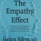 The Empathy Effect: Seven Neuroscience-Based Keys for Transforming the Way We Live, Love, Work, and Connect Across Differences