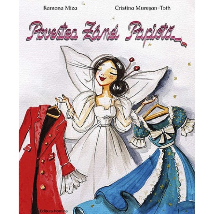 Povestea Zanei Papiota Ed.2 - Ramona Miza, Cristina Muresan-toth