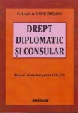 Drept Diplomatic si Consular. Manual universitar pentru IFR/ID