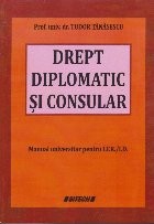Drept Diplomatic si Consular. Manual universitar pentru IFR/ID foto
