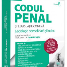 Codul penal și legislație conexă 2023 - Paperback brosat - Dan Lupaşcu - Universul Juridic