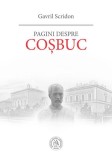Pagini despre Cosbuc - Gavril Scridon - Editura Școala Ardeleană