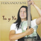 Fernando Jose - Tu Y Yo, CD