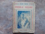 Jules Verne - Indiile Negre, Ed. Cugetarea