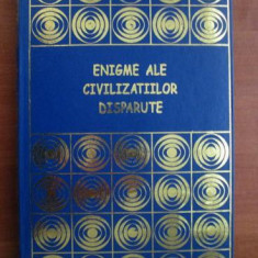 Daniel Schmidt - Enigme ale civilizatiilor disparute