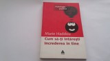 Cum sa-ti intaresti increderea in tine - Marie Haddou RF19/2