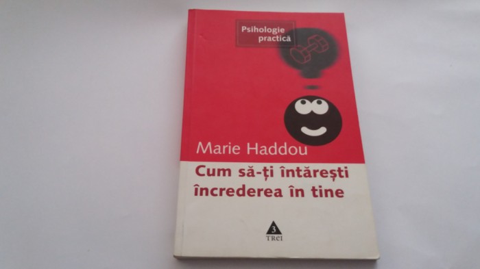 Cum sa-ti intaresti increderea in tine - Marie Haddou RF19/2