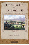 Transilvania si locuitorii sai Volumul I | Auguste de Gerando, Casa Cartii de Stiinta