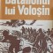 BATALIONUL LUI VOLOSIN-VASILI BIKOV-160975
