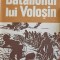 BATALIONUL LUI VOLOSIN-VASILI BIKOV