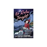 No Rules Tonight: A Graphic Novel