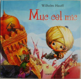 Muc cel mic &ndash; Wilhelm Hauff