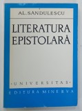 LITERATURA EPISTOLARA de AL. SANDULESCU , 1972 , DEDICATIE *
