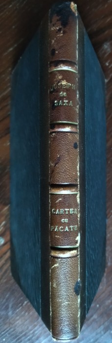JOSEPH DE SAXA (JEAN VULPESCU): CARTEA CU PACATE (ROMAN 1935/DEDICATIE-AUTOGRAF)