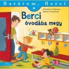 Berci &oacute;vod&aacute;ba megy - Bar&aacute;tom, Berci - Tielmann Christian