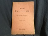 Explicarea Psalmilor din Orologiu ( Ceaslov ) de Dr. Iuliu Olariu anul 1901 / 248 pagini