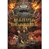 Manusa de arama | Holly Black, Cassandra Clare