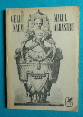 Gellu Naum &amp;ndash; Malul Albastru ( prima editie ) foto