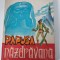 Papusa nazdravana - Alexandru Bardieru, ilustratii de Mircea Ispir, 1976