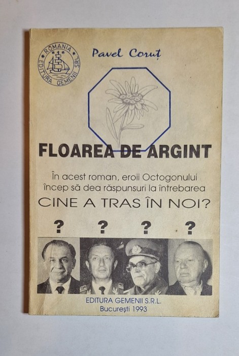 Floarea de argint &ndash; Aut. Pavel Coruț, Ed. Gemenii, 1993